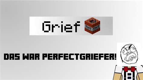 Grief Gs Gelöscht Perfectgriefer Abgegrieft Minecraft German