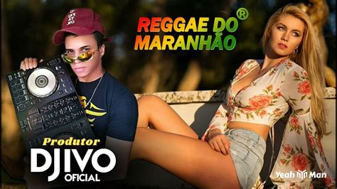 Reggae Do MaranhÃo 2023 MelÔ De Um De NÓs Prod Dj Ivo Oficial Youtube