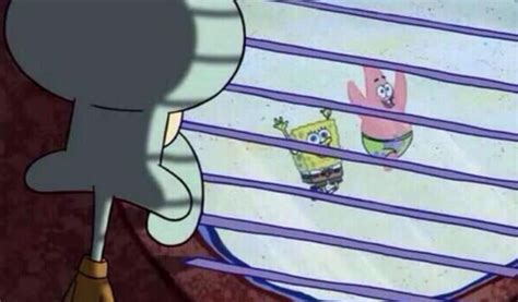 Squidward Looking Out The Window Know Your Meme