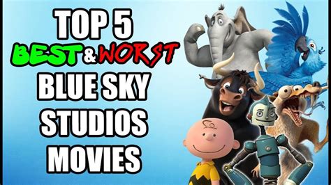 Jambareeqis Top 5 Best And Worst Blue Sky Studios Movies Blue Sky