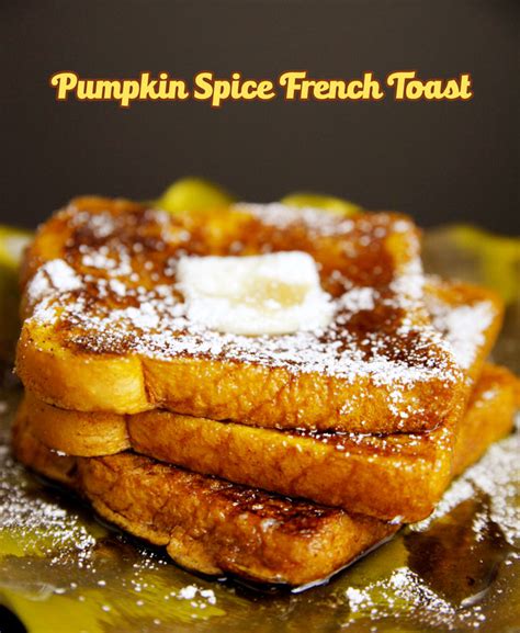 Easy Pumpkin Spice French Toast Kitchen Explorers Pbs Food
