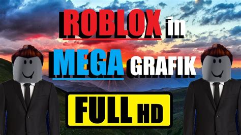 Roblox In Mega Grafik Youtube