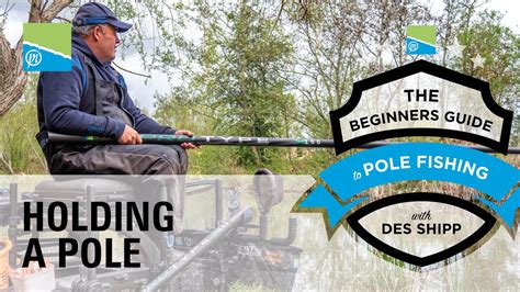 How To Hold A Pole Correctly The Beginners Guide To Pole Fishing With