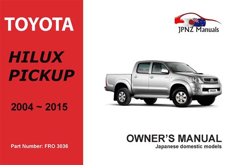 Toyota Hilux Pickup Car Owners Manual 2004 2015
