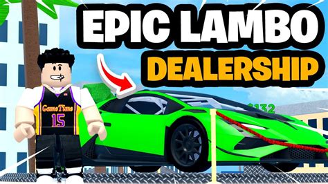 I Built An Epic Lamborghini Dealership In Roblox Car Dealership Tycoon Youtube