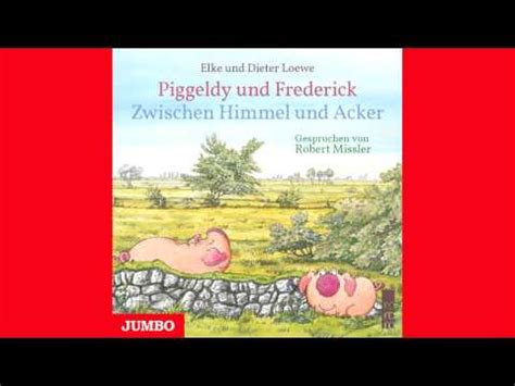 Es gibt viele arten von regen: Piggeldy und Frederick. Zwischen Himmel und Acker ...