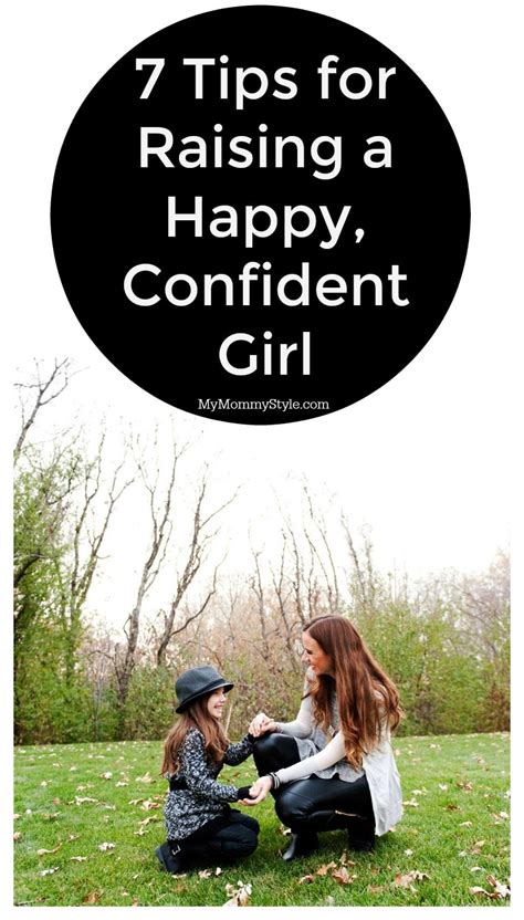 7 Tips For Raising A Happy Confident Girl My Mommy Style