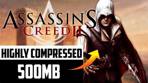 Assassin S Creed Highly Compressed Mb