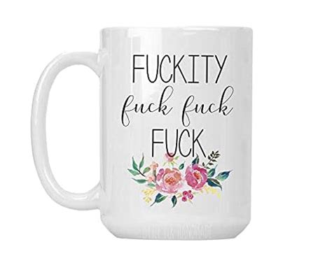 Fuckity Fuck Fuck Large 15 Oz White Profanity Coffee Mug Handmade Products