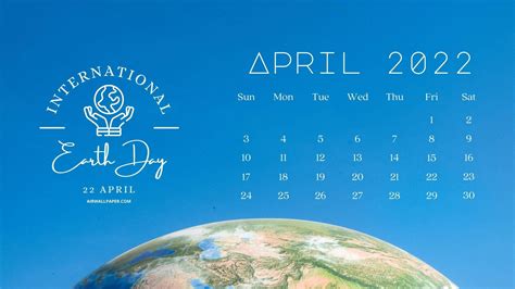 Download International Earth Day April 2022 Calendar Wallpaper