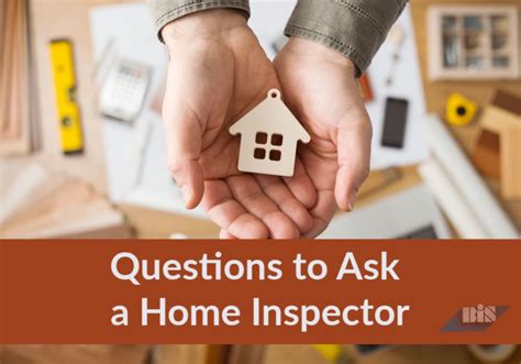 Questions To Ask A Home Inspector Building Inspection Services