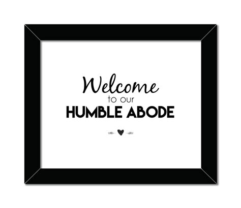 Welcome To Our Humble Abode 8x10 Home Decor Welcome Sign