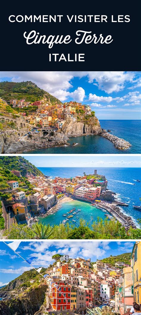 Visiter Cinque Terre Italie Que voir Où dormir Guide 2023