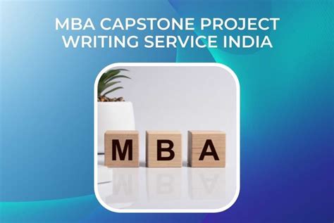 Mba Project Reports Mba Capstone Project Writing Service India