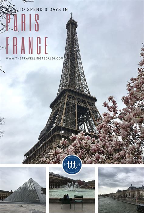 How To Spend 3 Days In Paris Travel France Paris Weekendtrips