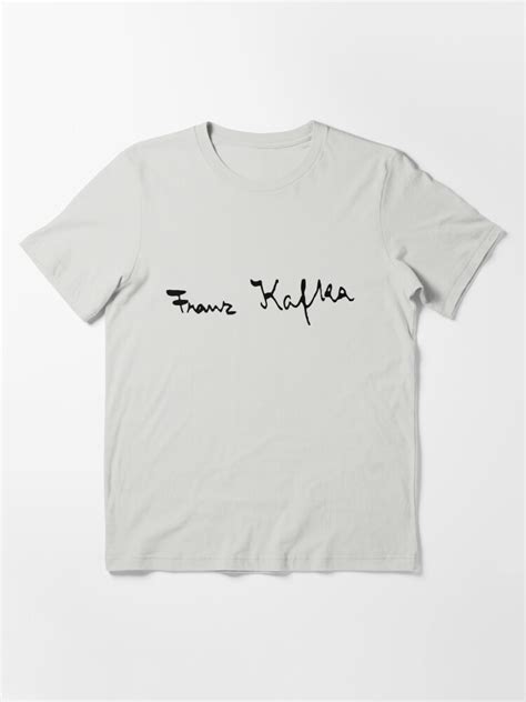 Signature Of Franz Kafka T Shirt For Sale By Pzandrews Redbubble
