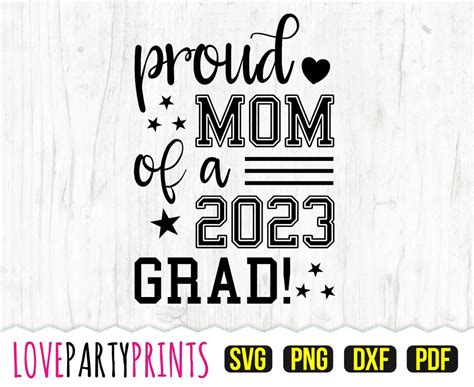 Proud Mom of a 2023 Grad Svg DXF PNG PDF Grad Svg | Etsy