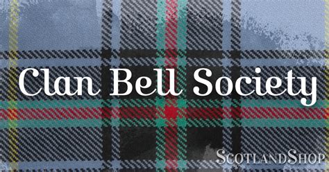 Bell Tartan And Clan Bell Ancient Modern Tartans Scotlandshop