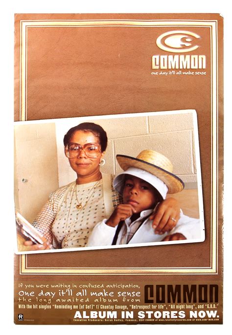 Lot Detail Common 1997 “one Day It’ll All Make Sense” Promotional Album Poster
