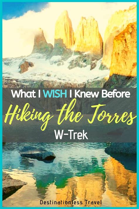 The Torres Del Paine W Trek Is One Of The Most Iconic Hikes In All Of