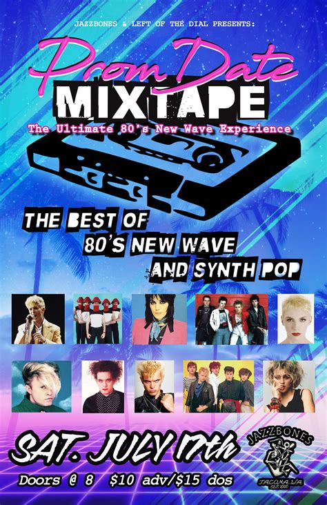 Buy Tickets To Prom Date Mix Tape The Best 80 S New Wave And Synth Pop In Tacoma On Jul 17 2021