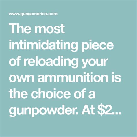 Choosing The Right Gunpowder Reloading Part 2 Reloading Gunpowder