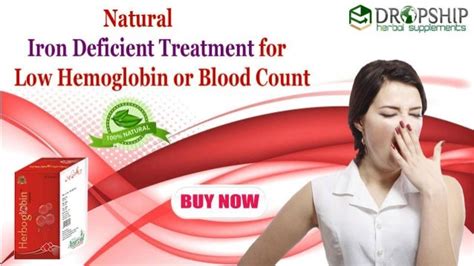 Natural Iron Deficient Treatment For Low Hemoglobin Or Blood Count