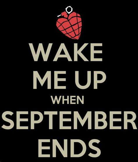 Wake Me Up When September Ends Keep Calm And Carry On Image Generator