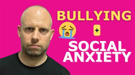I Have Social Anxiety And Im Being Bullied Youtube