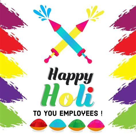 Holi Wishes For Colleagues Holi Messages For Employees Staff