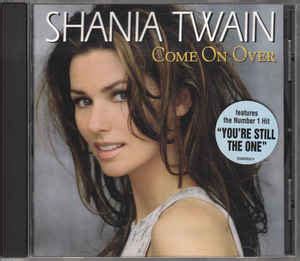Shania Twain Come On Over Cd Discogs