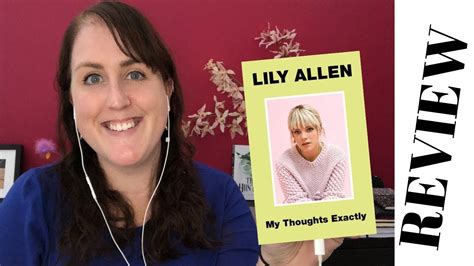 Lily Allen My Thoughts Exactly Book Review Youtube