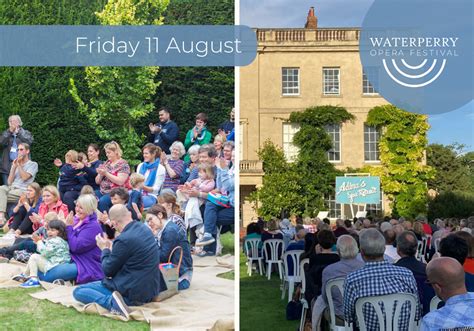 Waterperry Opera Festival Daily Schedule Friday 11 August Waterperry