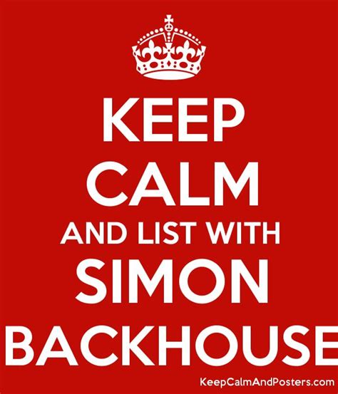Keep Calm And List With Simon Backhouse Keep Calm And Posters