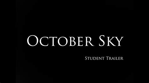 October Sky Trailer [unofficial] Youtube
