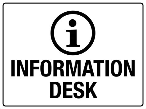 Information Desk Sign New Signs