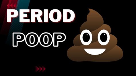 Periods Poop Explained Youtube