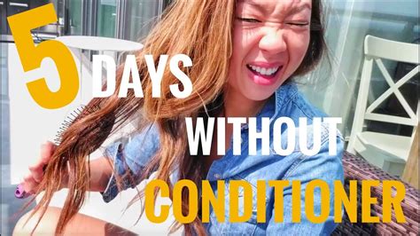 5 Days Without Conditioner Youtube