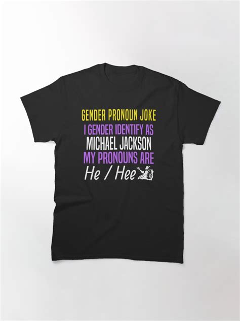 Funny Gender Pronouns Meme Gender Neutral Non Binary Joke T Shirt By