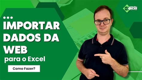 Como Importar Dados Da Web Para O Excel YouTube