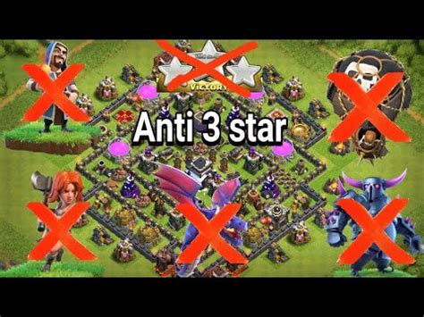 However, the anti 3 bases i am seeing tend to have many faults. Base coc th 9 anti 3 star with everything - YouTube