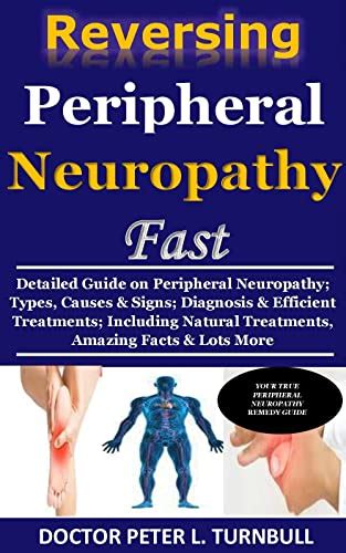 Reversing Peripheral Neuropathy Fast Detailed Guide On Peripheral