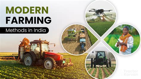 Top Farming Methods In India With Benefits Tractorkarvan