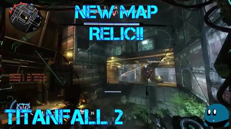 Titanfall 2 New Map Relic Titan Brawl Youtube