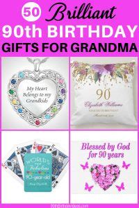 Or has her taste changed over the time? 90th Birthday Gift Ideas for Grandma | 30+ Fabulous Gifts ...