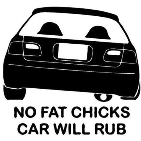 20x187cm No Fat Chicks Car Will Rub Humorous Vinyl Decal Car Sticker