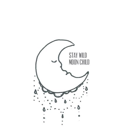 Stay Wild Moon Child Inspirational Quote Universe Moon