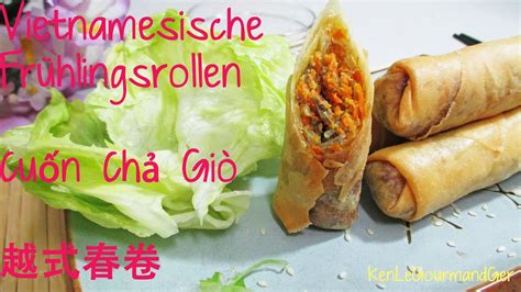 Perfekt als vorspeise, snack oder. Vietnamesische Frühlingsrollen| Cuốn Chả Giò - YouTube