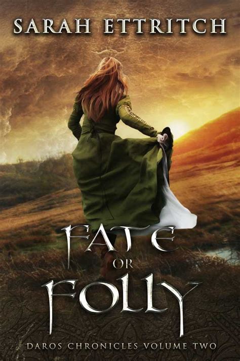 Fate Or Folly Daros Two Epic Fantasy Sarah Ettritch Lesbian Fiction Author