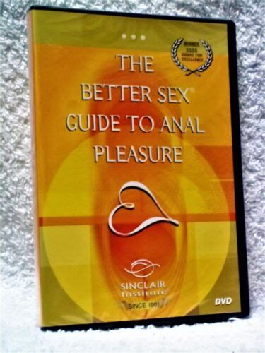 Better Sex Guide To Anal Pleasure DVD SINCLAIRE INSTITUTE Love